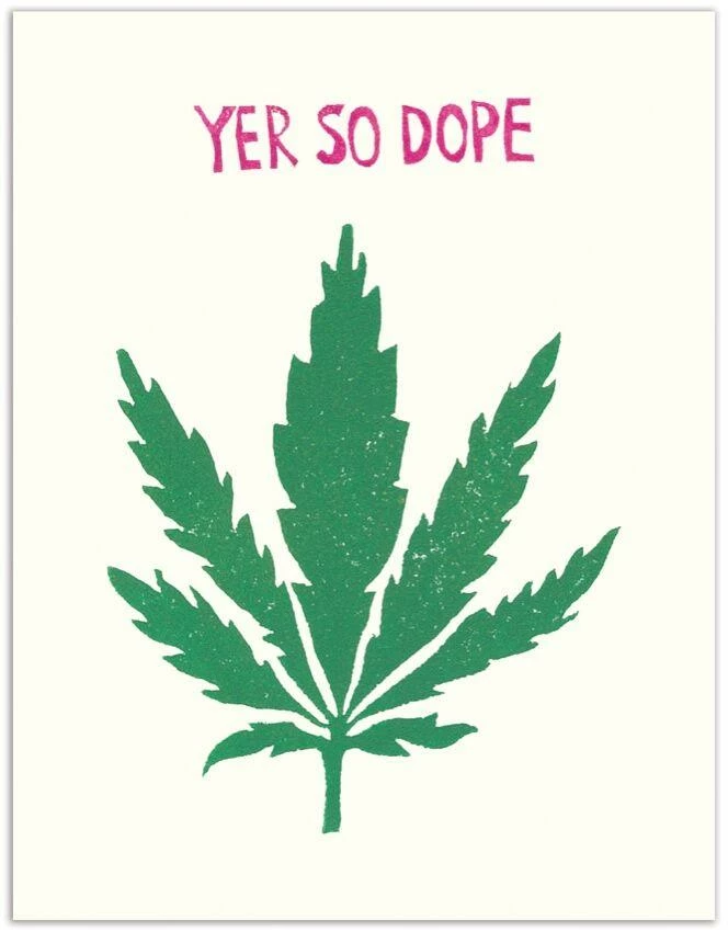The Found Yer So Dope Birthday Card 3 The Found Yer So Dope Birthday Card
