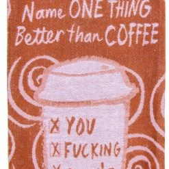 Blue Q BlueQ Tea Towel Better Than Coffee