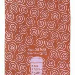 Blue Q BlueQ Tea Towel Better Than Coffee