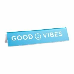 The Found Desk Sign Good Vibes