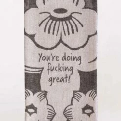 Blue Q Dish Towel Doing Fucking Great