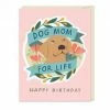 Paper E. Clips Dog Mom For Life Birthday Card Greeting Cards