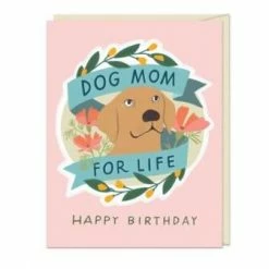Paper E. Clips Dog Mom For Life Birthday Card Greeting Cards