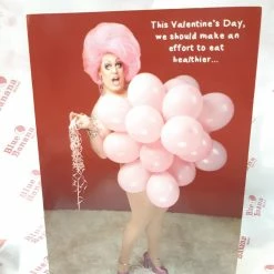 Jannex Drag Queen You Should Make An Effort To Eat Healthier ... Valentine's Card