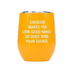 About Face Designs Exercise Makes You Look Good Insulated Wine Tumbler