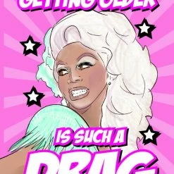 Cheeky Chops Cards Getting Older Is Such A Drag