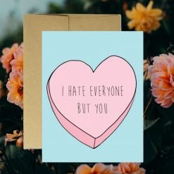 Party Mountain Paper I Hate Everyone But You Love Card