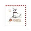 Paper E. Clips Greeting Cards I Like You Even Though You Can Be Kind Of Dick Sometimes Card