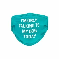 About Face Designs I'm Only Talking To My Dog Face Mask