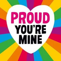 Dean Morris Greeting Cards Rainbow Proud You're Mine Card