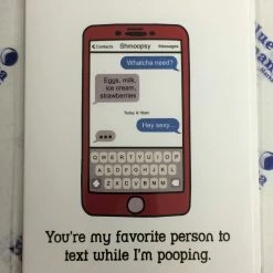 Well...That's Awkward Text While Pooping Card
