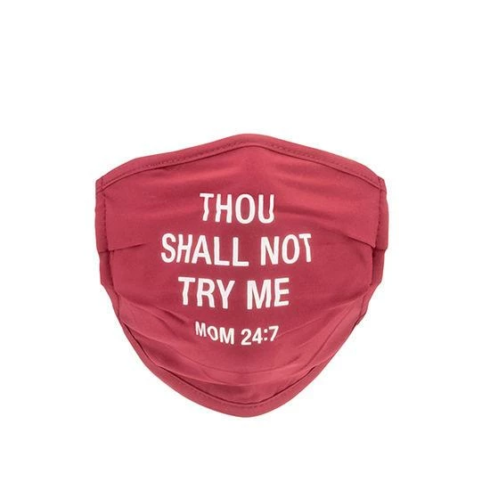 About Face Designs Thou Shall Not Try Me Mom Face Mask 3 About Face Designs Thou Shall Not Try Me Mom Face Mask