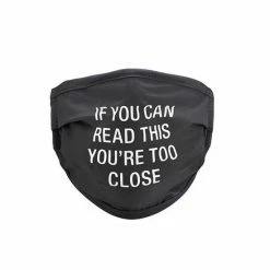 About Face Designs Too Close Face Mask