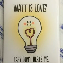 Well...That's Awkward Greeting Cards Watt Is Love Card