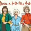 The Found You're A Full-Time Babe 9 To 5 Birthday Card Greeting Cards