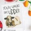 Printed Canvas You're Unlike Any Udder Card Greeting Cards